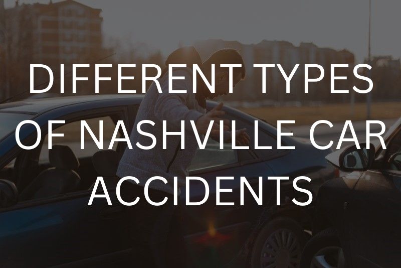 Different types of Nashville car accidents