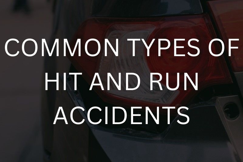 Common types of hit and run accidents